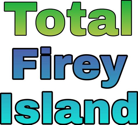 total fiery island